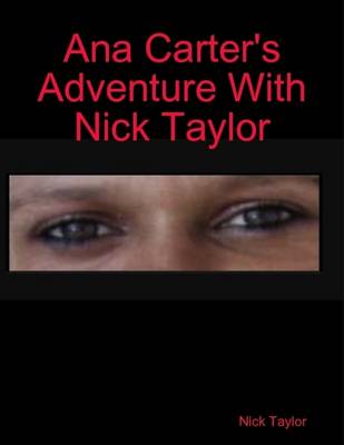 Book cover for Ana Carter's Adventure with Nick Taylor