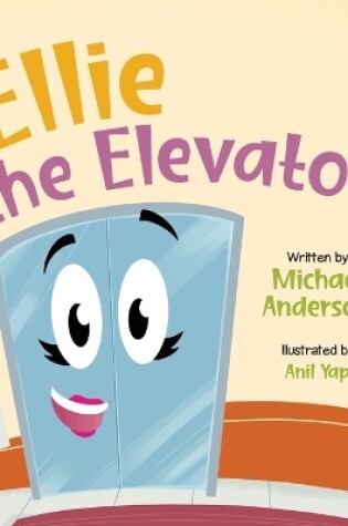 Cover of Ellie the Elevator