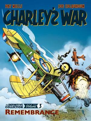Book cover for Charley's War Vol. 3: Remembrance - The Definitive Collection