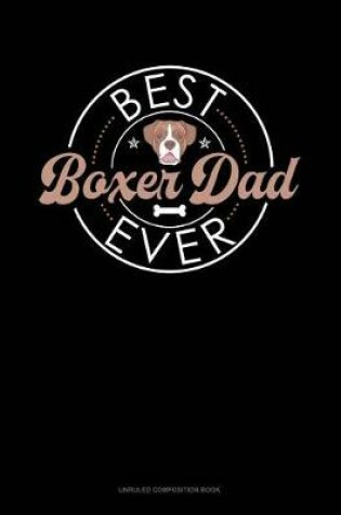 Cover of Best Boxer Dad Ever