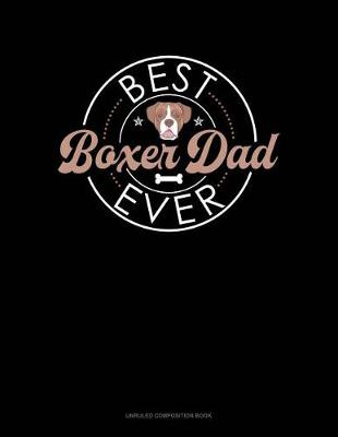 Cover of Best Boxer Dad Ever