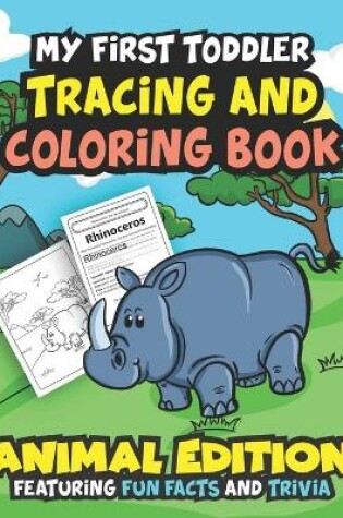 Cover of My First Toddler Tracing And Coloring Book