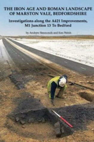 Cover of The Iron Age and Roman landscape of Marston Vale, Bedfordshire