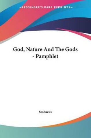 Cover of God, Nature And The Gods - Pamphlet