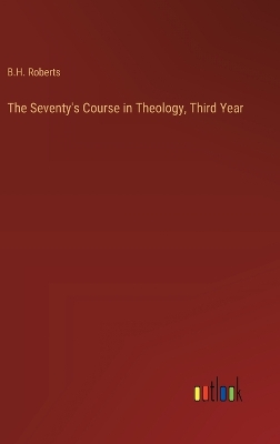 Book cover for The Seventy's Course in Theology, Third Year