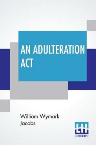 Cover of An Adulteration Act