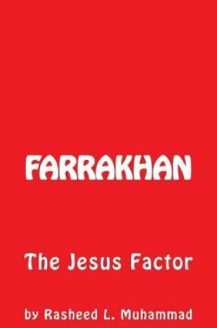 Cover of FARRAKHAN The Jesus FACTOR