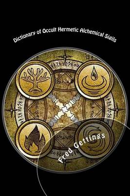 Book cover for Dictionary of Occult Hermetic Alchemical Sigils