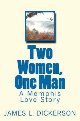 Cover of Two Women, One Man