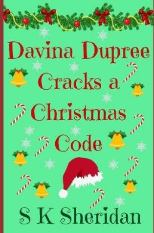 Cover of Davina Dupree Cracks a Christmas Code