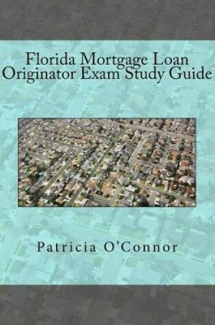 Cover of Florida Mortgage Loan Originator Exam Study Guide