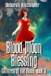 Book cover for Blood Moon Blessings