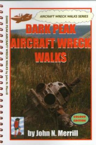 Cover of Dark Peak Aircraft Wreck Walks