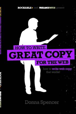 Book cover for How to Write Great Copy for the Web: How to Write Web Copy That Works!