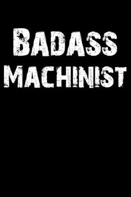 Book cover for Badass Machinist