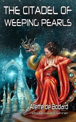 Book cover for The Citadel of Weeping Pearls