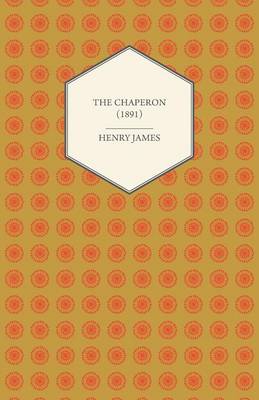 Book cover for The Chaperon (1891)