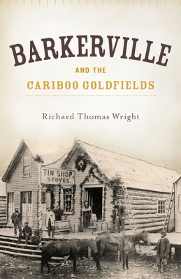 Book cover for Barkerville & the Cariboo Goldfields