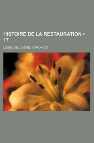 Cover of Histoire de La Restauration (17)