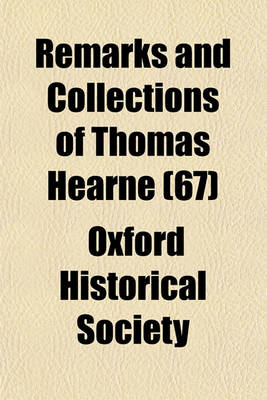 Book cover for Remarks and Collections of Thomas Hearne (67)