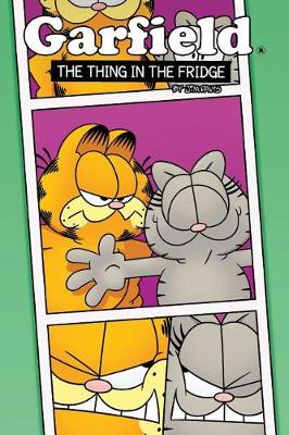 Book cover for Garfield Original Graphic Novel: The Thing in the Fridge
