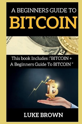 Book cover for A Beginners Guide to Bitcoin