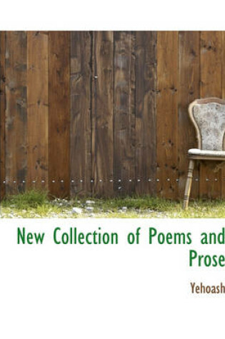 Cover of New Collection of Poems and Prose