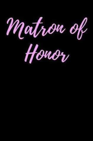 Cover of Matron of Honor