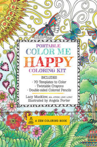 Cover of Portable Color Me Happy Coloring Kit