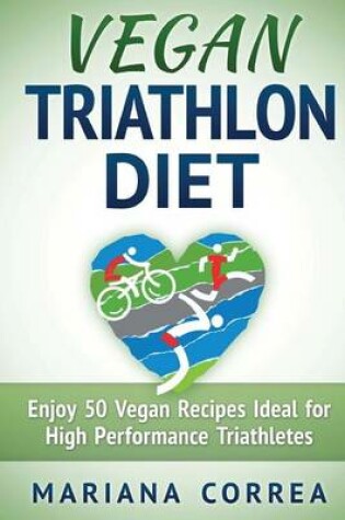 Cover of VEGAN TRIATHLON Diet