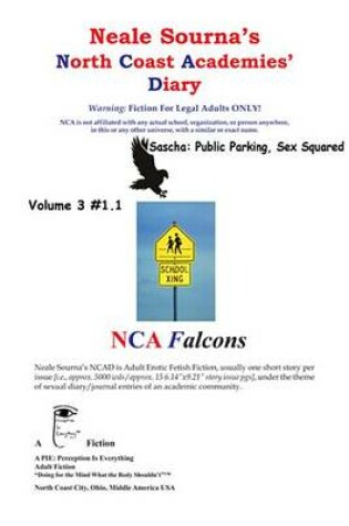 Cover of Neale Sourna's North Coast Academies' Diary, Volume 3, #1.1--Sascha