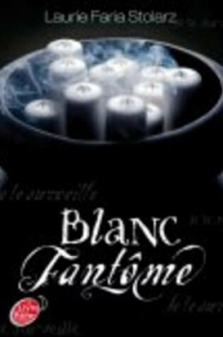 Cover of Blanc Fantome