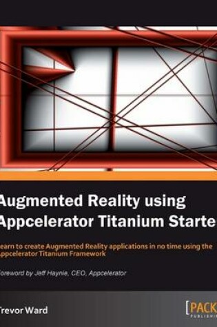 Cover of Augmented Reality using Appcelerator Titanium Starter