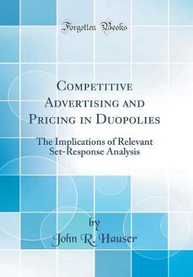 Book cover for Competitive Advertising and Pricing in Duopolies: The Implications of Relevant Set-Response Analysis (Classic Reprint)