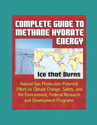 Book cover for Complete Guide to Methane Hydrate Energy