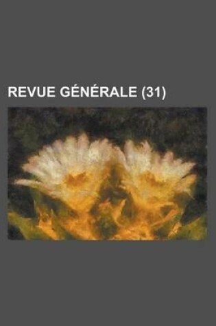 Cover of Revue Generale (31)