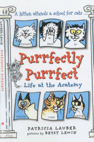 Cover of Purrfectly Purrfect Life at the Acatemy