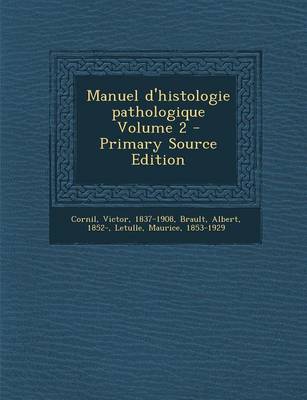 Book cover for Manuel D'Histologie Pathologique Volume 2