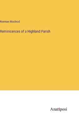 Book cover for Reminicences of a Highland Parish