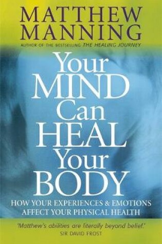 Cover of Your Mind Can Heal Your Body