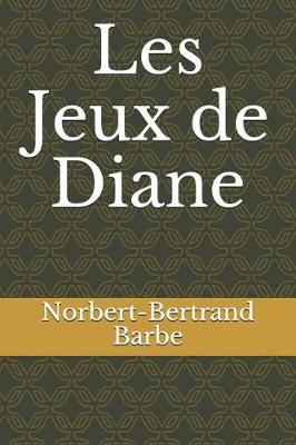 Book cover for Les Jeux de Diane