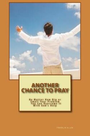 Cover of Another Chance to Pray