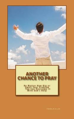 Book cover for Another Chance to Pray