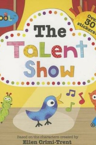 Cover of Schoolies: The Talent Show