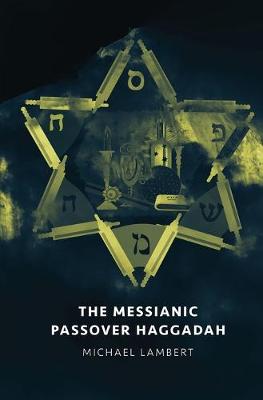 Book cover for The Messianic Passover Haggadah