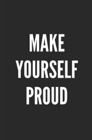 Cover of Make Yourself Proud