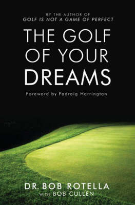 Book cover for The Golf Of Your Dreams