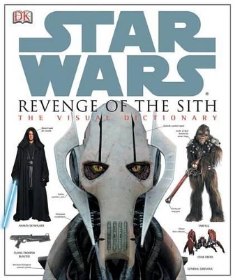 Book cover for Star Wars Revenge of the Sith: The Visual Dictionary