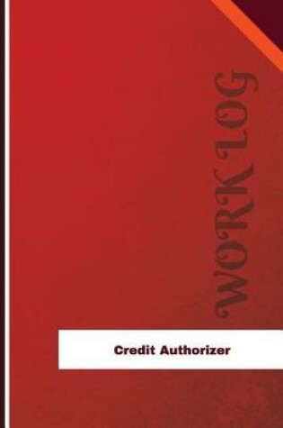 Cover of Credit Authorizer Work Log