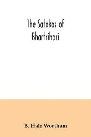 Cover of The Satakas of Bhartrihari